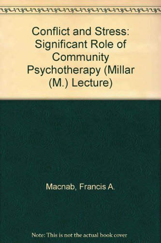 Book Conflict And Stress: Significant Role Of Community Psychotherapy (millar (m.) Lecture) free