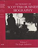 Book Dictionary Of Scottish Business Biography, 1860-1960: Processing, Distribution, Services free