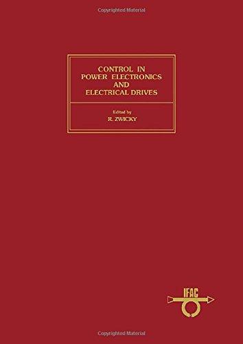 Book Control in Power Electronics and Electrical Drives, 1983: Proceedings (Ifac Symposia Series) free