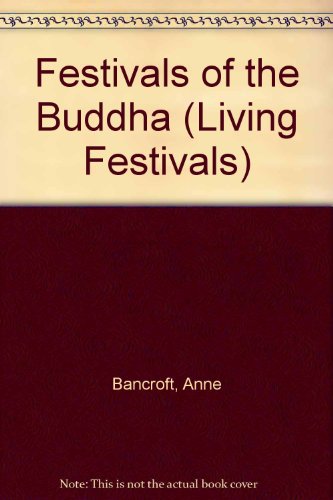 Book Festivals of the Buddha (The Living Festivals Series) free