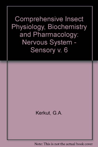 Book Comprehensive Insect Physiology, Biochemistry, and Pharmacology: Nervous System : Sensory free