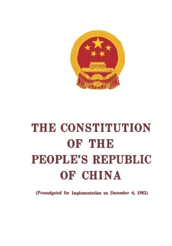Book The Constitution of the People's Republic of China: Adopted on December 4, 1982 by the Fifth National People's Congress of the People's Republic of China at Its Fifth Session free