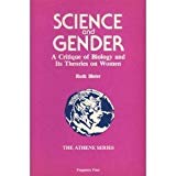 Book Science and gender: A critique of biology and its theories on women (Athene series) free