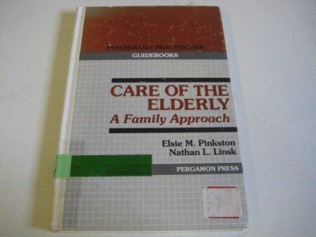 Book Care of the elderly: A family approach (Psychology practitioner guidebooks) free