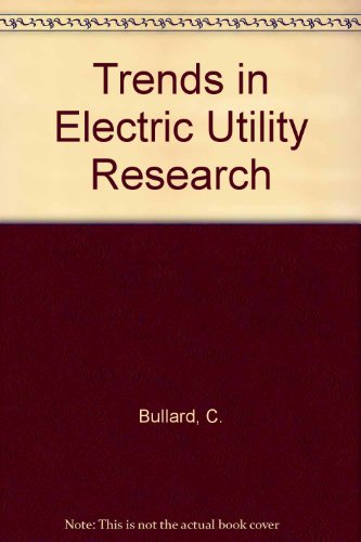 Book Trends In Electric Utility Research: Electric Utility Research Conference free