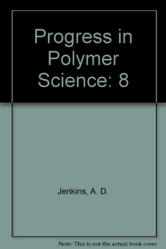 Book Progress in Polymer Science, Vol. 8 free