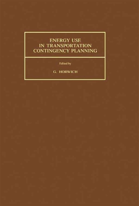 Book Energy Use in Transportation Contingency Planning: Proceedings of Workshop Held 28-30 March 1982 free