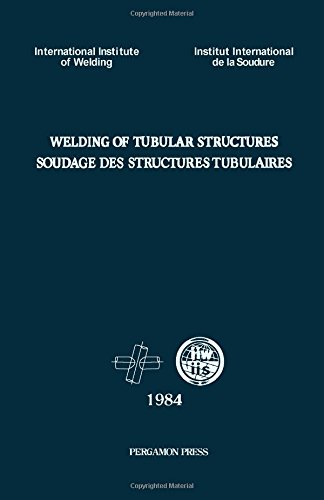 Book Welding of Tubular Structures: Proceedings.../Soudage Des Structures Tubulaires (English and French Edition) free