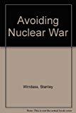 Book Avoiding Nuclear War free