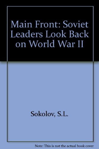 Book Main Front: Soviet Leaders Look Back on World War II (English and Russian Edition) free