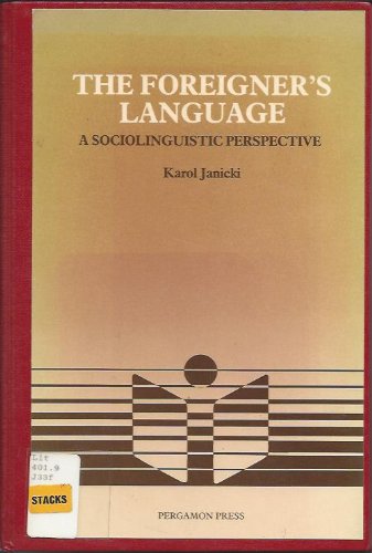 Book Foreigner's Language: A Sociolinguistic Perspective (Language Teaching Methodology Series) free