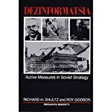 Book Dezinformatsia: Active Measures in Soviet Strategy free