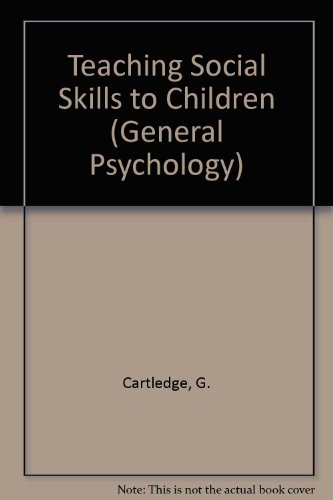 Book Teaching Social Skills To Children: Innovative Approaches (pergamon General Psychology Series) free
