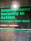 Book Employment Security In Action: Strategies That Work (pergamon Press/work In America Institute Series) free