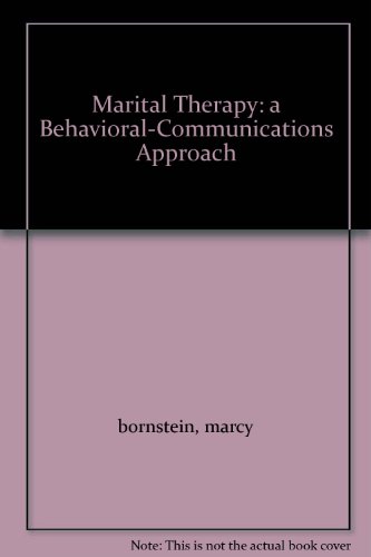Book Marital Therapy: a Behavioral-Communications Approach free