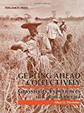 Book Getting Ahead Collectively: Grassroots Experiences in Latin America free