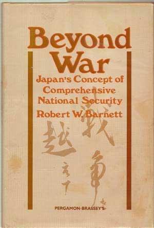 Book Beyond War: Japan's Concept of Comprehensive National Security free
