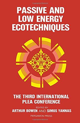 Book Passive and Low Energy Ecotechniques: Proceedings of the Third International Plea Conference, Mexico City, Mexico, 6-11 August 1984 free