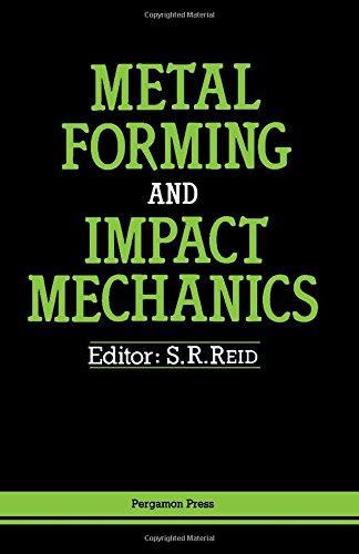 Book Metal Forming and Impact Mechanics: William Johnson Commemorative Volume free