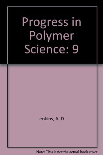 Book Progress In Polymer Science, Vol. 9 free