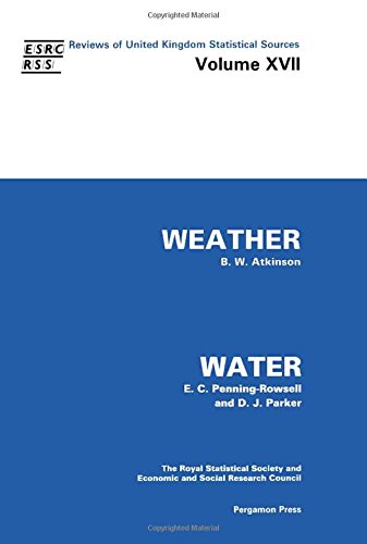 Book Weather and Water (REVIEWS OF UNITED KINGDOM STATISTICAL SOURCES) (v. 17) free