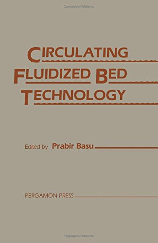 Book Circulating fluidized bed technology: Proceedings of the First International Conference on Circulating Fluidized Beds, Halifax, Nova Scotia, Canada, November 18-20, 1985 free