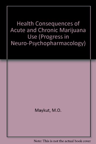 Book Health consequences of acute and chronic marihuana use free