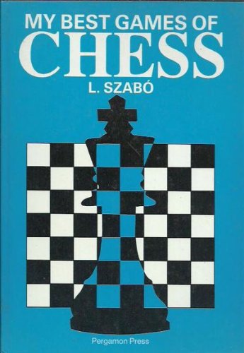 Book My Best Games of Chess (Cadogan Chess Books) free