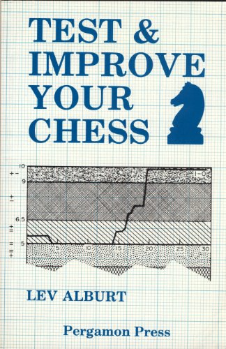 Book Test and Improve Your Chess: Numerical Evaluation and Other Improvement Techniques (Pergamon Chess Series) free