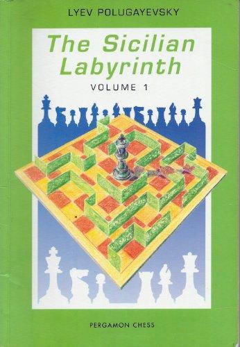 Book The Sicilian Labyrinth, Vol. 1 (Pergamon Russian Chess Series) free