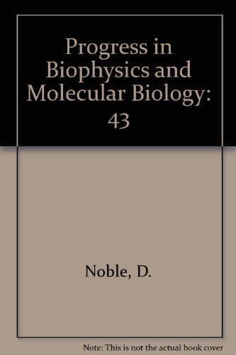 Book Progress In Biophysics And Molecular Biology (progress In Biophysics & Molecular Biology) free