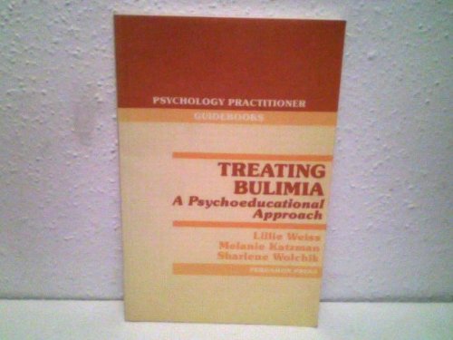 Book Treating bulimia: A psychoeducational approach (Psychology practitioner guidebooks) free