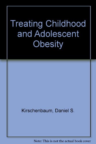 Book Treating Childhood And Adolescent Obesity free