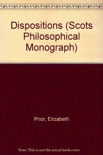 Book Dispositions (Scots Philosophical Monograph) free