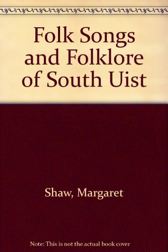 Book Folksongs and Folklore of South Uist free