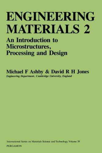 Book Engineering Materials 2: An Introduction to Microstructures, Processing and Design (International Series on Materials Science and Technology) (v. 2) free