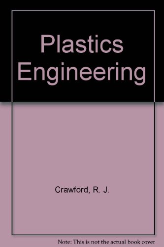 Book Plastics Engineering, Second Edition free