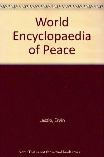 Book World Encyclopedia of Peace (4 Volume Set) free