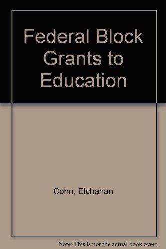 Book Federal Block Grants To Education free