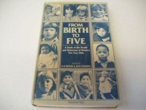 Book From Birth To Five: A Study Of The Health And Behaviour Of Britain's 5 Year Olds free