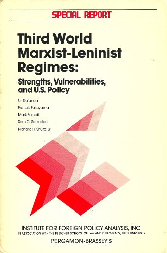 Book Third World Marxist-Leninist Regimes: Strengths, Vulnerabilities and U.S. Policies (Institute for Foreign Policy Analysis, Special Report) free
