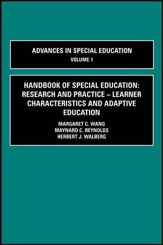 Book Handbook of Special Education: Research & Practice, Volume Volume 1: Learner Characteristics and Adaptive Education (Advances in Education) free