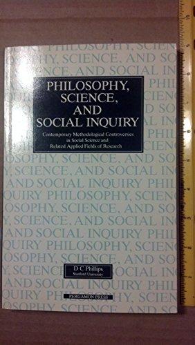 Book Philosophy, Science and Social Inquiry: Contemporary Methodological Controversies in Social Science and Related Applied Fields of Research free