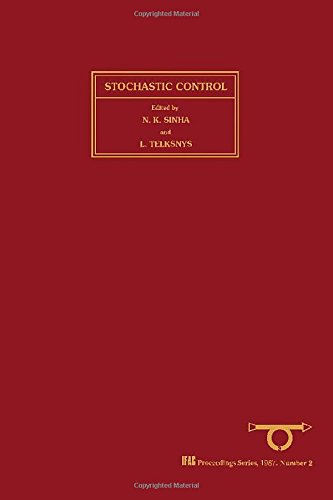 Book Stochastic Control: Proceedings Of The Second Ifac Symposium, Vilnius, Lithuanian Ssr, Ussr 19-23 May 1986 (ifac Symposia Series) free