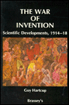 Book The War of Invention: Scientific Developments, 1914-18 free