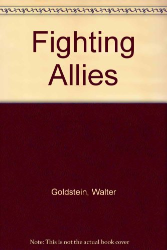 Book Fighting Allies: Tensions Within The Atlantic Alliance free