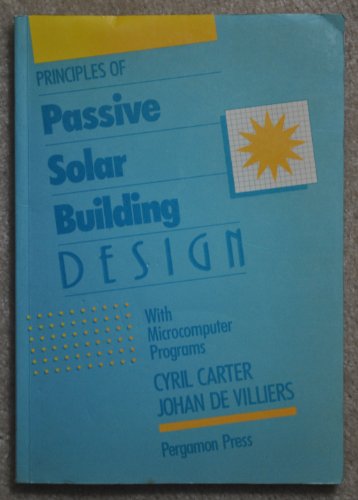 Book Principles of Passive Solar Building Design: With Microcomputer Programs free