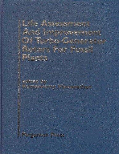 Book Life Assessment and Improvement of Turbo-Generator Rotors for Fossil Plants free