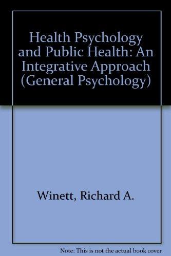 Book Health Psychology And Public Health: An Integrative Approach free