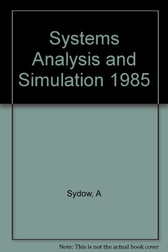 Book Systems Analysis And Simulation, 1985 (annual Review In Automatic Programming) free